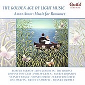 The Golden Age of Light Music: Amor Amor - Music For Romance