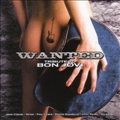 Wanted: Tribute To Bon Jovi