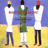 Martinu: The Piano Trios No.1-No.3, Bergerettes H.275 / Kinsky Trio Prague Martinu: The Piano Trios No.1-No.3, Bergerettes H.275 / Kinsky Trio Prague