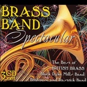 Brass Band Spectacular Brass Band Spectacular