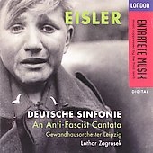 Entartete Musik - Eisler: Deutsche Sinfonie / Zagrosek