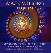 Mack Wilberg: Requiem Mack Wilberg: Requiem