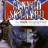 The Rock Biographies : Lynyrd Skynyrd