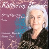 K.Hoover: String Quartets No.1, No.2, Trio