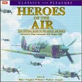 Heroes of the Air / Hingley, Royal Air Force Central Band