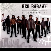 Red Baraat/Shruggy Ji[SINCD0113]