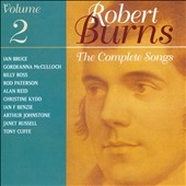 The Complete Songs of Robert Burns Volume 2 The Complete Songs of Robert Burns Volume 2