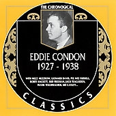 Eddie Condon 1927-1938 Eddie Condon 1927-1938