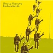 Dub Come Save Me