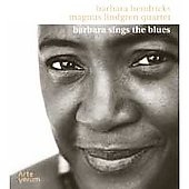 Barbara Sings the Blues -Lady Sings the Blues, Tell Me More and More, Trouble in Mind, etc / Barbara Hendricks(S), Magnus Lindgren Quartet