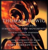 Ludwig: Violin Concerto, Symphony / Ludwig, Peskanov Ludwig: Violin Concerto, Symphony / Ludwig, Peskanov