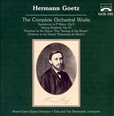 Hermann Goetz: The Complete Orchestral Works / Van Remoortel