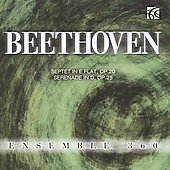 Beethoven: Septet in E flat Op.20, Serenade in D Op.25 Beethoven: Septet in E flat Op.20, Serenade in D Op.25