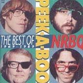 Peek-A-Boo: Best Of NRBQ (1969-1989)