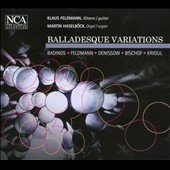 Balladesque Variations - H.Daings, K.Feldmann, E.Denissow, etc Balladesque Variations - H.Daings, K.Feldmann, E.Denissow, etc