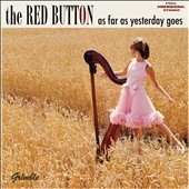 TOWER RECORDS ONLINE㤨The Red Button/As Far as Yesterday Goes[GRBL20112]פβǤʤ3,190ߤˤʤޤ