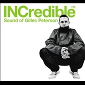 Incredible Sound Of Gilles Peterson, The
