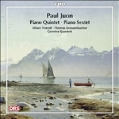 P.Juon: Piano Quintet, Piano Sextet