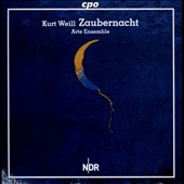 Kurt Weill: Zaubernacht