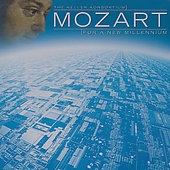 Mozart for a New Millenium / The Keller Konsortium