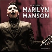 Marilyn Manson/The History of (Unauthorized)[BLNE11450022]