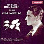 Marilyn Hill Smith Sings Ivor Novello Marilyn Hill Smith Sings Ivor Novello