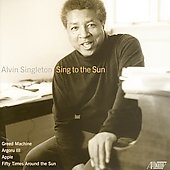 A.Singleton:Sing to the Sun/Greed Machine/Argoru III/etc A.Singleton:Sing to the Sun/Greed Machine/Argoru III/etc
