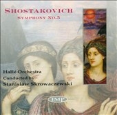 Shostakovich: Symphony no 5 / Skrowaczewski, Halle