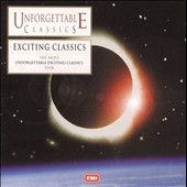 Unforgettable Classics - Exciting Classics