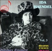 Legendary Treasures - Ida Haendel Vol 3 - Brahms, et al