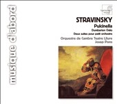 STRAVINSKY:PULCINELLA/DUMBARTON OAKS/DEUX SUITES POUR PETIT ORCHESTRE:J.PONS(cond)/ORQUESTRA DE CAMBRA TEATRE LLIURE ORCHESTRA STRAVINSKY:PULCINELLA/DUMBARTON OAKS/DEUX SUITES POUR PETIT ORCHESTRE:J.PONS(cond)/ORQUESTRA DE CAMBRA TEATRE LLIURE ORCHESTRA