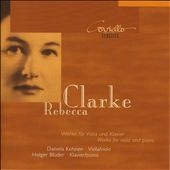 Clarke: Works for Viola and Piano