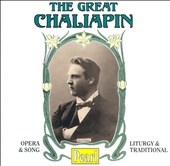 The Great Chaliapin - Opera & Song, Liturgy & Traditional
