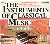 The Instruments of Classical Music Vol 1-10