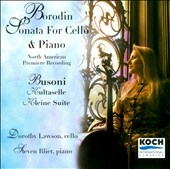 Borodin: Cello Sonata;  Busoni: Suite, etc / Lawson, Blier