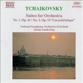 Tchaikovsky: Suites for Orchestra Tchaikovsky: Suites for Orchestra