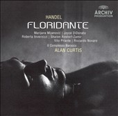 Handel: Floridante:Alan Curtis(cond), Il Complesso Barocco, Marijana Mijanovic(A), etc