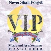 Never Shall Forget Never Shall Forget