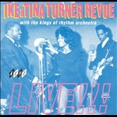 Ike & Tina Turner Revue : Live !