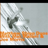 Matthew Shipp Duos with Mat Maneri & Joe Morris