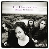 The Cranberries/Dreams  The Collection[SPEC2121]