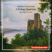 A.Gyrowetz: 3 String Quartets