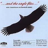 "...And The Eagle Flies..." - New American Orchestral Music