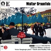 Walter Braunfels: Piano Concerto & Schottische Phantasie