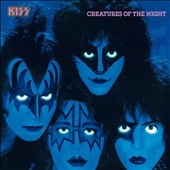 Creatures Of The Night<完全生産限定盤> Creatures Of The Night<完全生産限定盤>