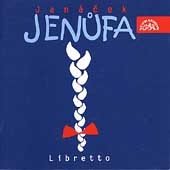 Janacek: Jenufa / Vogel, Jelinkova, Krasova, Blachut, et al Janacek: Jenufa / Vogel, Jelinkova, Krasova, Blachut, et al