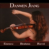 Danwen Jiang plays Enescu, Brahms & Ravel