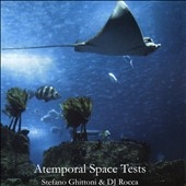 Atemporal Space Tests ［LP+CD］