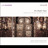 Rachmaninov: Vespers Op. 37 - All-Night Vigil Rachmaninov: Vespers Op. 37 - All-Night Vigil