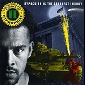 Hypocrisy Is The Greatest Luxury